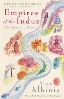 Empires of the Indus : 10th Anniversary Edition