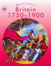 Re-discovering Britain 1750-1900