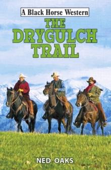 The Drygulch Trail