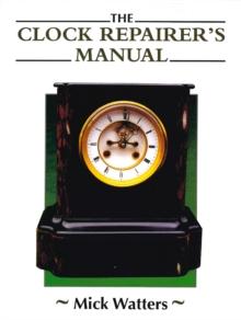 Clock Repairer's Manual