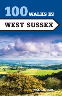 100 Walks in West Sussex