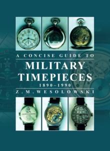 Concise Guide to Military Timepieces