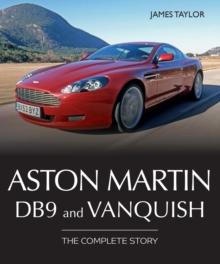 Aston Martin DB9 and Vanquish : The Complete Story