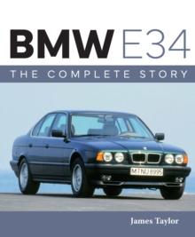 BMW E34  The Complete Story