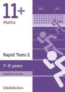 11+ Maths Rapid Tests Book 2: Year 3, Ages 7-8