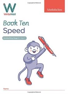 WriteWell 10: Speed, Year 5, Ages 9-10