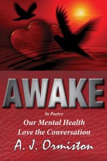 Awake : Our Mental Health - Love the Conversation