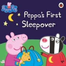 Peppa Pig: Peppa's First Sleepover