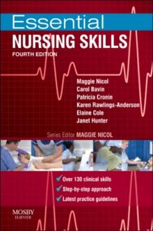 Essential Nursing Skills : Clinical skills for caring