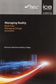 Managing Reality, Second edition. Book 4: Managing change