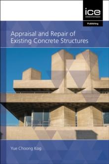 Appraisal and Repair of Existing Concrete Structures