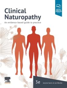 Clinical Naturopathy : An evidence-based guide to practice