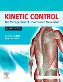 Kinetic Control Revised Edition : The Management of Uncontrolled Movement