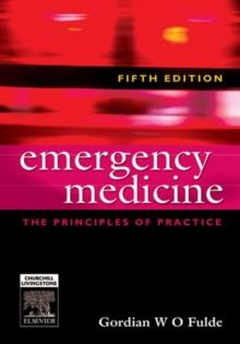 Emergency Medicine : The principles of practice