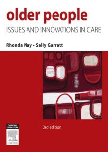 Nursing Older People : Issues and Innovations