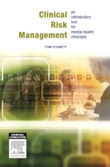 Clinical Risk Management : An introductory text for mental health professionals