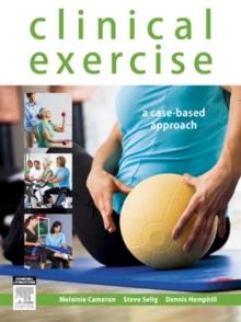 Clinical Exercise E-Book : a case-based approach