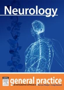 Neurology : General Practice: The Integrative Approach Series