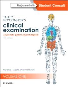 Clinical Examination Vol 1 E-Book : A systematic guide to physical diagnosis