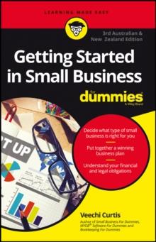 Getting Started In Small Business For Dummies - Australia and New Zealand