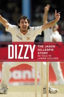 Dizzy : The Jason Gillespie Story