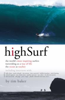 High Surf : The World's Most Inspiring Surfers