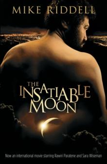 The Insatiable Moon