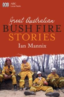 Great Australian Bushfire Stories