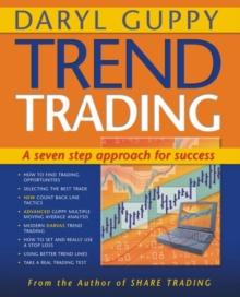 Trend Trading : A Seven Step Approach to Success