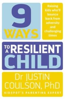 9 Ways to a Resilient Child