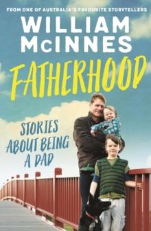 Fatherhood : Stories about being a dad