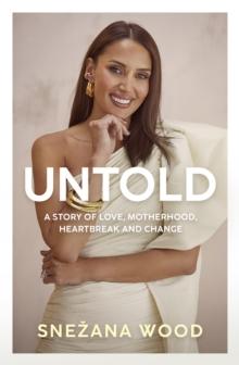 Untold : A story of love, motherhood, heartbreak and change