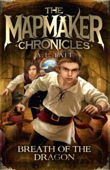 Breath of the Dragon : The Mapmaker Chronicles