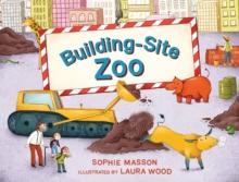 Building Site Zoo