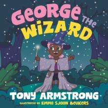 George the Wizard : Let your magic shine!