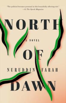 North Of Dawn : A Novel