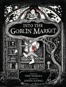 Into the Goblin Market