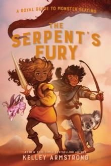 The Serpent's Fury : A Royal Guide to Monster Slaying Book 3