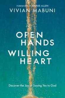 Open Hands, Willing Heart