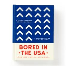 Bored In The USA - Travel Guide Book