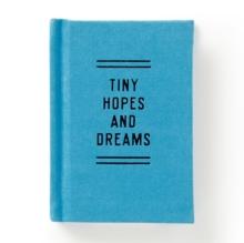 Tiny Hopes And Dreams Tiny Diary