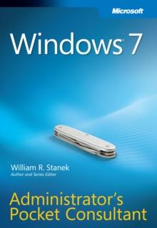 Windows 7 Administrator's Pocket Consultant