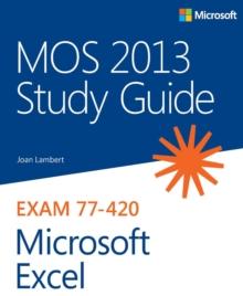 MOS 2013 Study Guide for Microsoft Excel