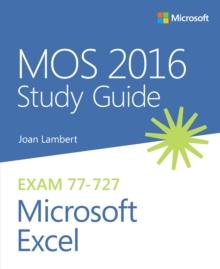 MOS 2016 Study Guide for Microsoft Excel