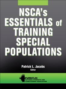 NSCA's Essentials of Training Special Populations