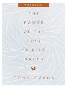 The Power of the Holy Spirit's Names Workbook