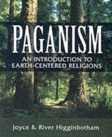 Paganism : An Introduction to Earth-centered Religions