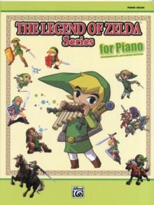 The Legend of Zelda Series for Piano