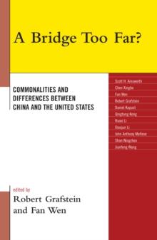 bridge too far? : commonalities and differences between China and the United States