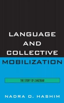 Language and Collective Mobilization : The Story of Zanzibar